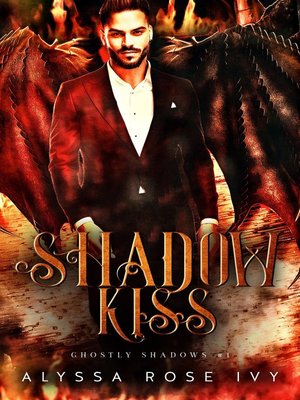 cover image of Shadow Kiss (Ghostly Shadows #1)